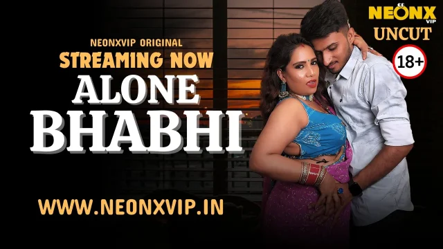Alone Bhabhi 2024 Neonx Vip Hindi Uncut XXX Video