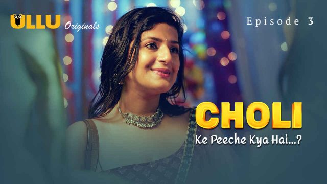Choli Ke Peeche Kya Hai 2024 Ullu Hindi XXX Web Series Ep 3