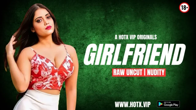 Girlfriend Uncut 2025 Hotx Vip Hindi Uncut XXX Video
