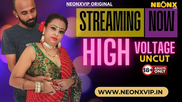 High Voltage 2024 Neonx Vip Hindi Uncut XXX Video